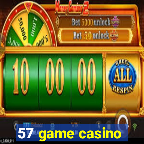 57 game casino